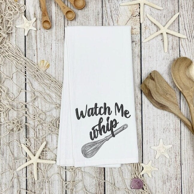 Watch Me Whip - Embroidery Design