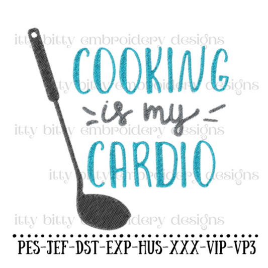 Cooking is My Cardio Machine Embroidery Design