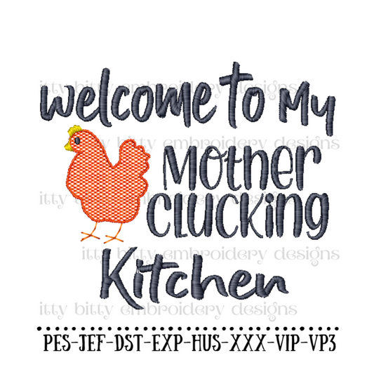 Welcome to My Mother Clucking Kitchen